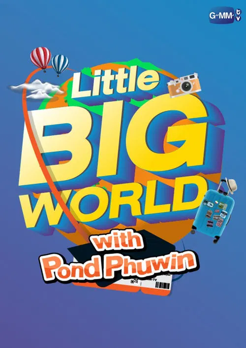 LittleBIGworld with Pond Phuwin постер