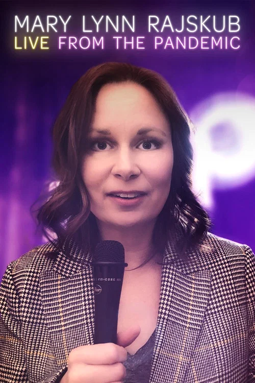Mary Lynn Rajskub: Live from the Pandemic постер
