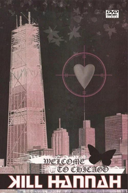 Kill Hannah: Welcome to Chicago постер
