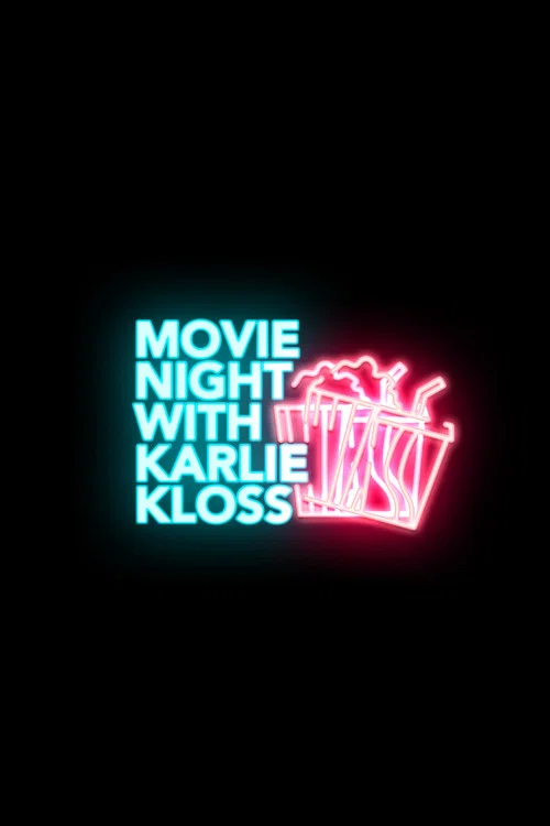 Movie Night with Karlie Kloss постер