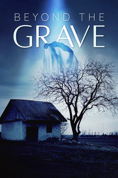 Beyond the Grave постер