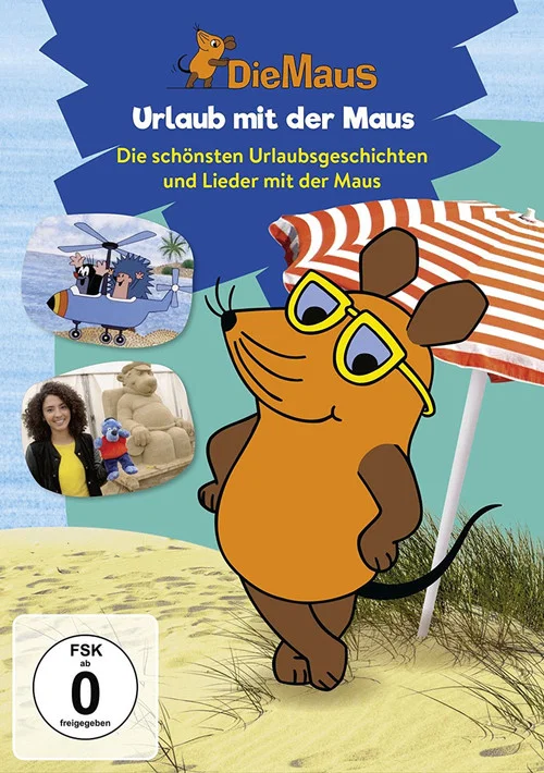 Die Maus - Urlaub mit der Maus постер