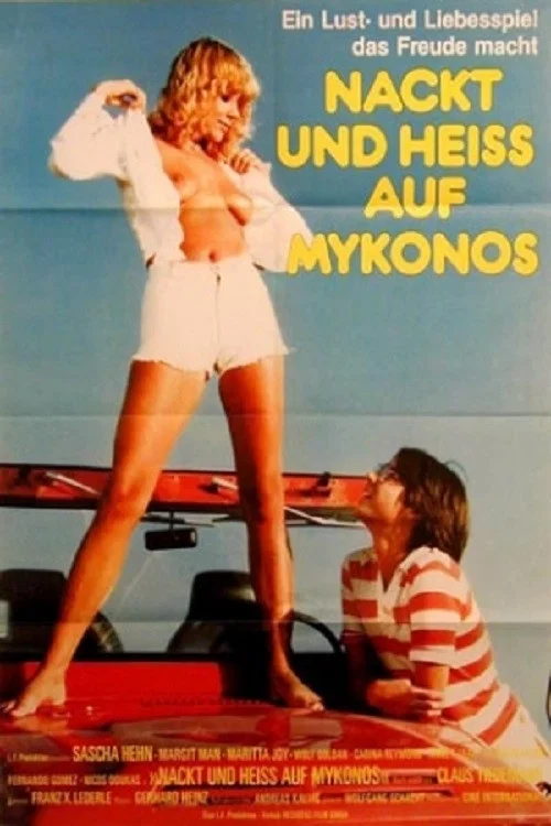 Nackt und heiß auf Mykonos постер