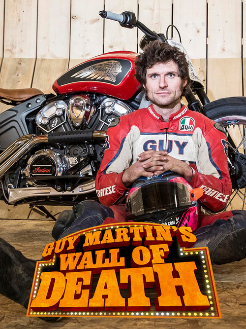 Guy Martin's Wall Of Death постер