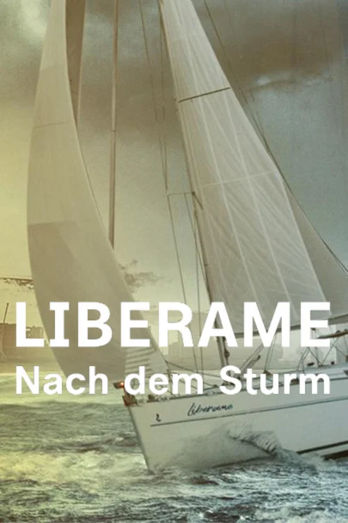 Liberame - Nach dem Sturm постер