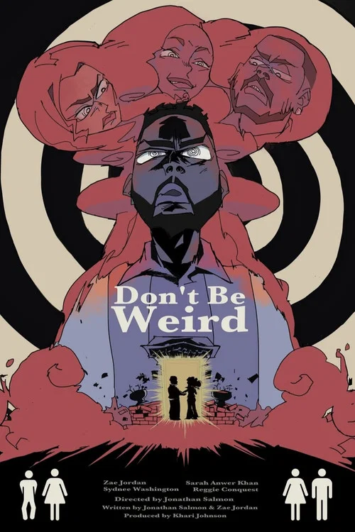 Don't Be Weird постер