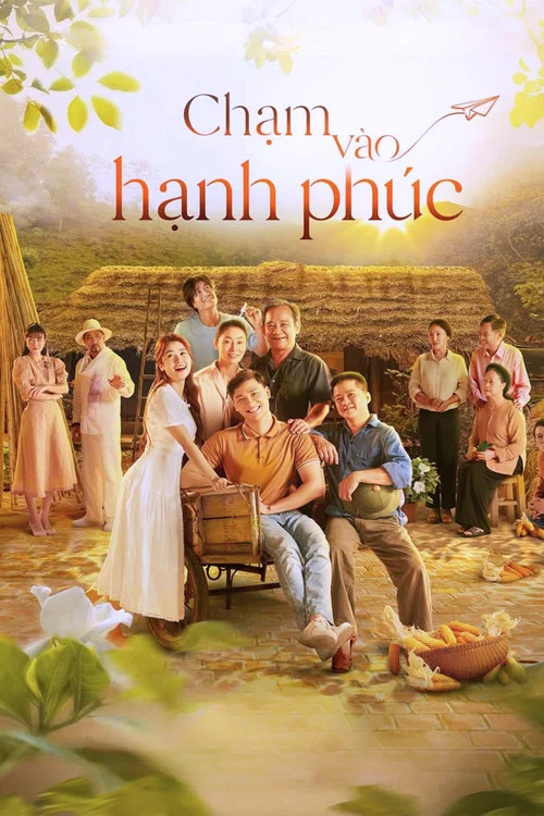 Chạm Vào Hạnh Phúc постер
