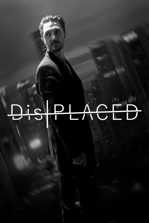 Displaced постер