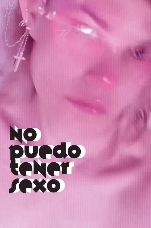 No puedo tener sexo постер