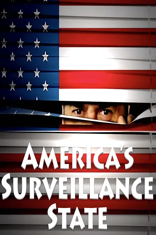 America's Surveillance State постер