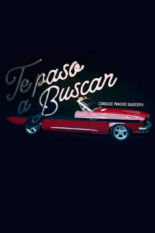 Te paso a buscar постер