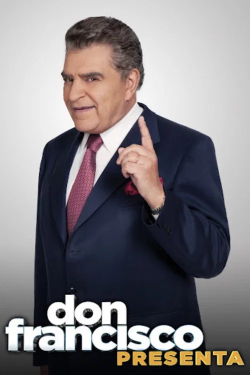 Don Francisco Presenta постер