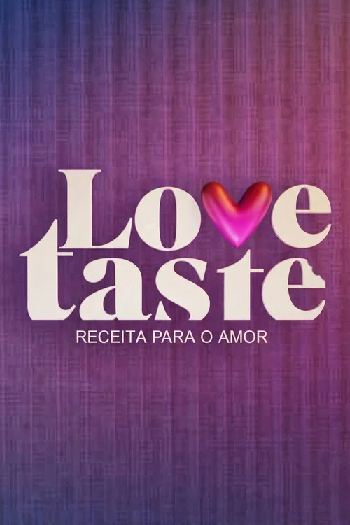 Love Taste: Receita Para o Amor постер
