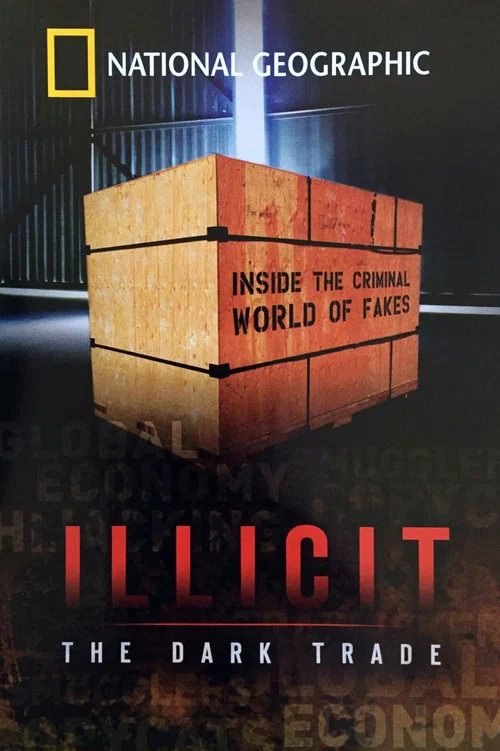 Illicit: The Dark Trade постер