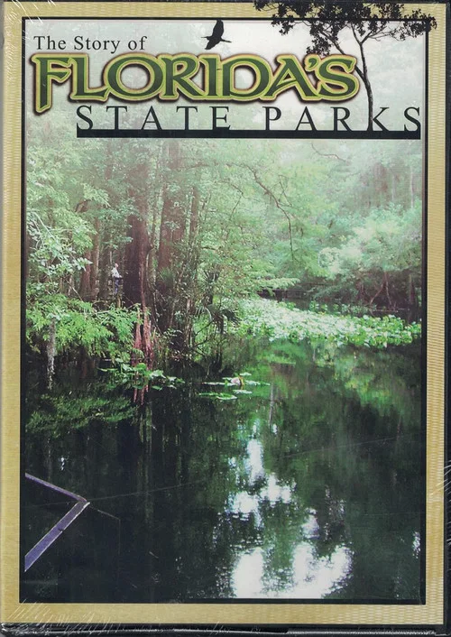 The Story of Florida's State Parks постер