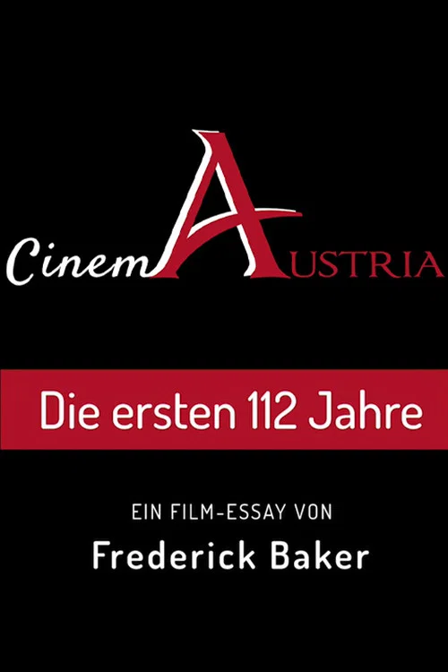 Cinema Austria - Die ersten 112 Jahre постер