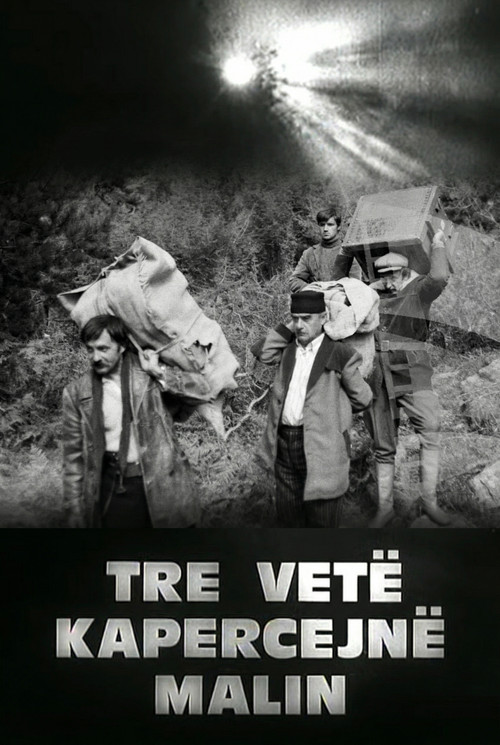 Tre vetë kapërcejnë malin постер