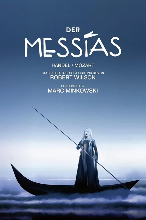 Handel's Messiah Directed by Robert Wilson постер