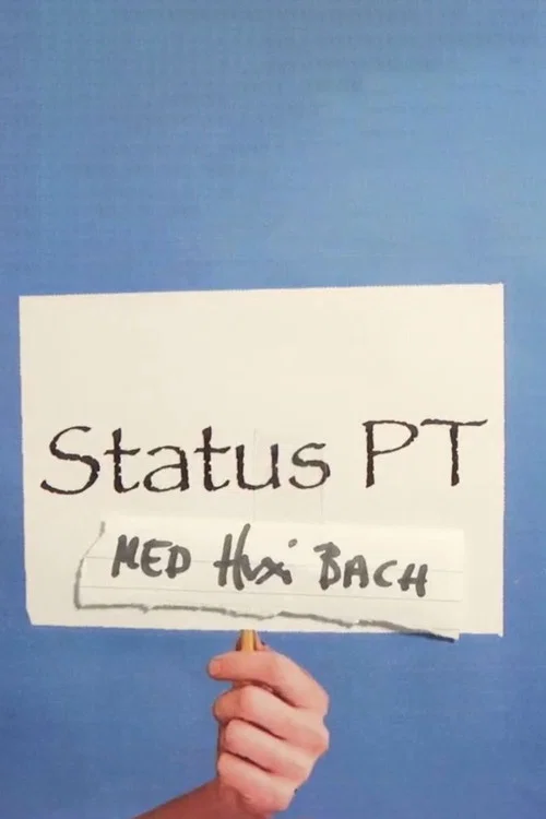 Status P.T. med Huxi Bach постер