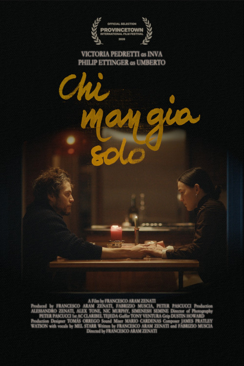 Chi Mangia Solo постер