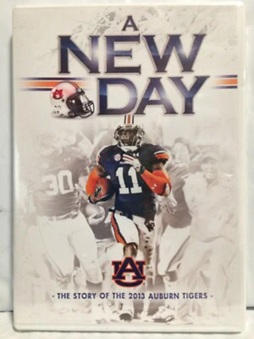 A New Day: The Story of the 2013 Auburn Tigers постер