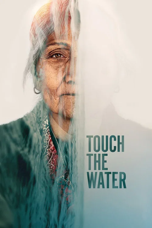 Touch the Water постер